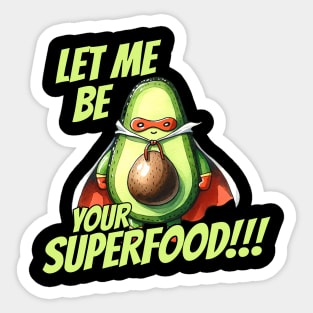 Let me be your Superfood Superhero Avocado Sticker